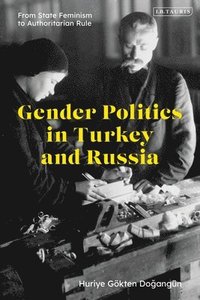 bokomslag Gender Politics in Turkey and Russia