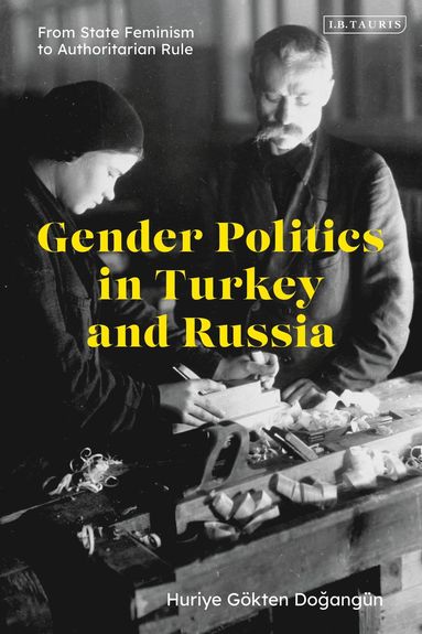 bokomslag Gender Politics in Turkey and Russia