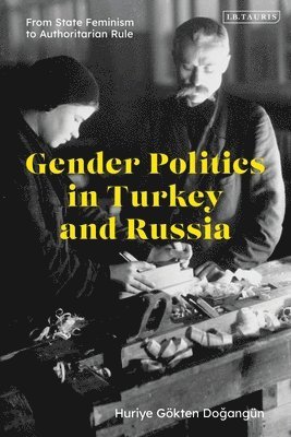 Gender Politics in Turkey and Russia