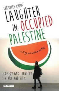 bokomslag Laughter in Occupied Palestine