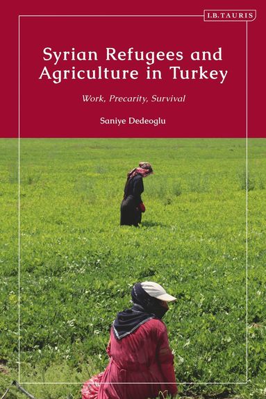 bokomslag Syrian Refugees and Agriculture in Turkey