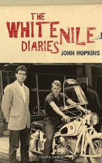 bokomslag The White Nile Diaries