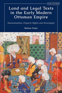 bokomslag Land and Legal Texts in the Early Modern Ottoman Empire