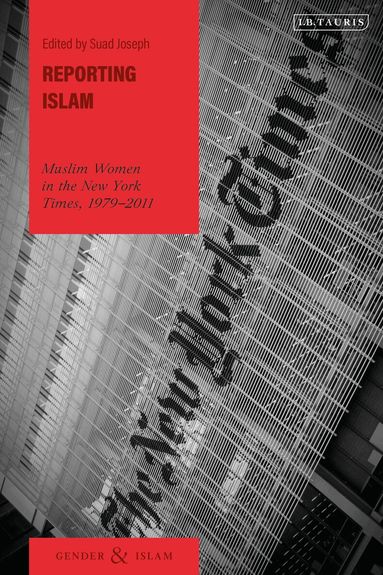 Suad Joseph - Reporting Islam, Häftad