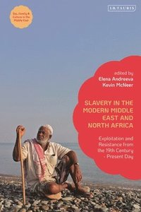 bokomslag Slavery in the Modern Middle East and North Africa