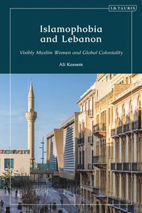 bokomslag Islamophobia and Lebanon