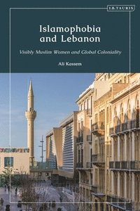 bokomslag Islamophobia and Lebanon