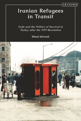 Maral Jefroudi - Iranian Refugees in Transit, Inbunden