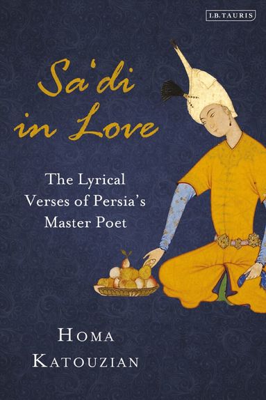 Homa Katouzian - Sa'di in Love, Häftad