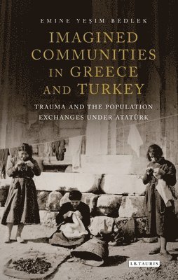 Imagined Communities in Greece and Turkey 1