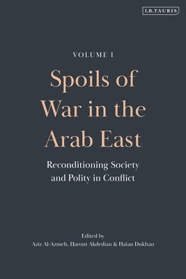 Spoils of War in the Arab East 1
