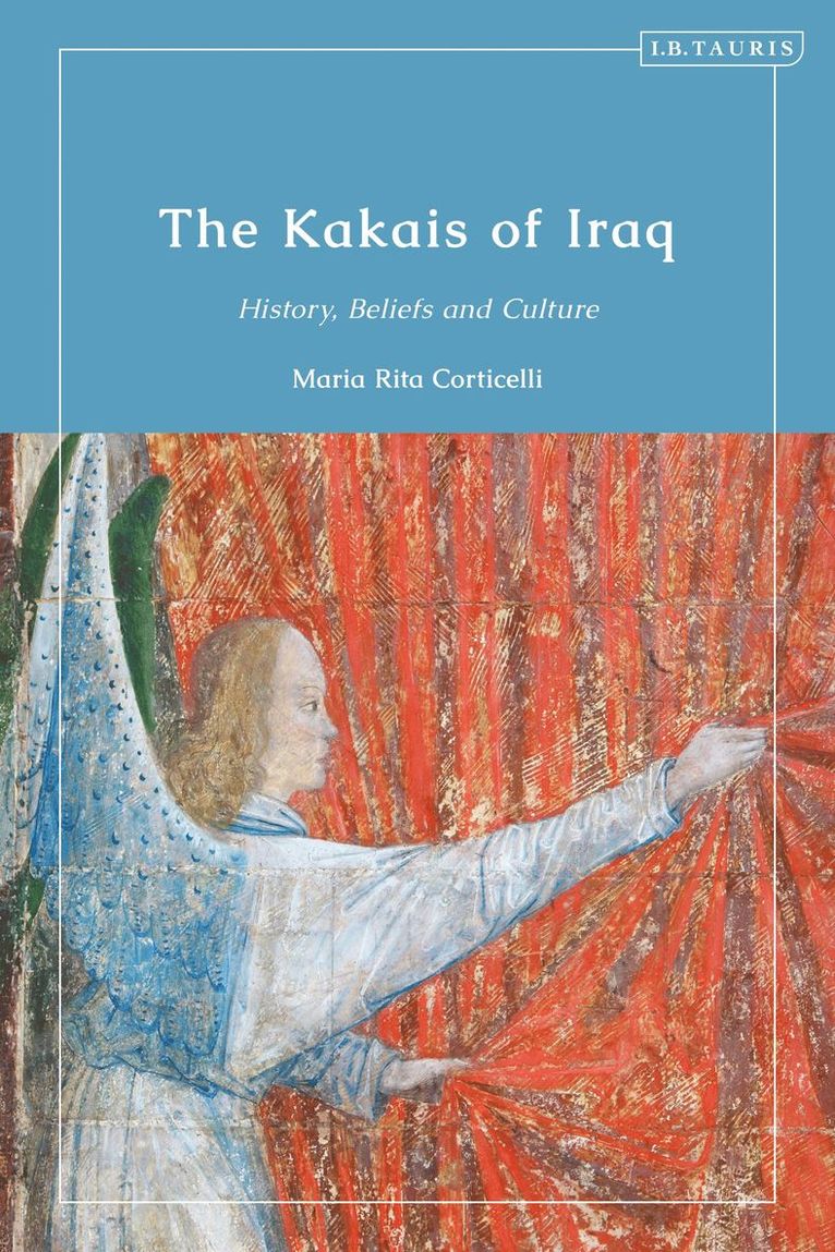 Maria Rita Corticelli, Iraq) Corticelli, Maria Rita (International University of Erbil - Kakais of Iraq, Inbunden