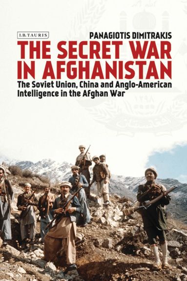 Panagiotis Dimitrakis - Secret War in Afghanistan, Häftad