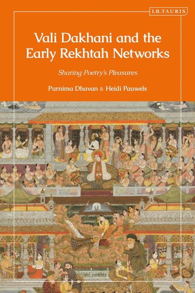 bokomslag Vali Dakhani and the Early Rekhtah Networks