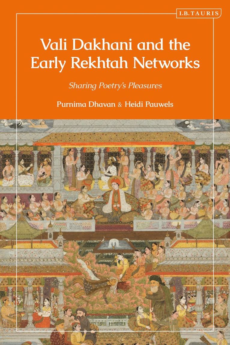 Vali Dakhani and the Early Rekhtah Networks