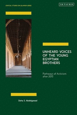 bokomslag Unheard Voices of the Young Egyptian Brothers