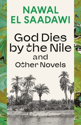 bokomslag God Dies by the Nile and Other Novels