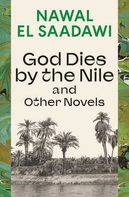 bokomslag God Dies by the Nile and Other Novels