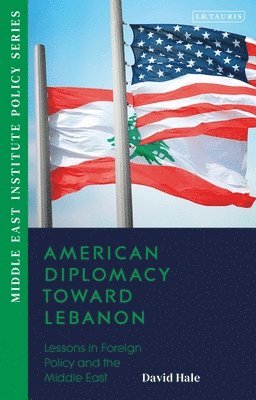 American Diplomacy Toward Lebanon 1
