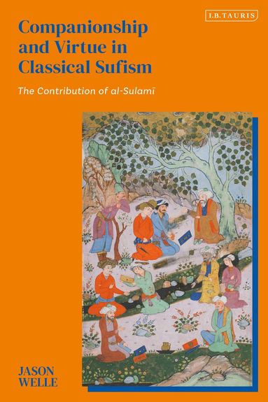 bokomslag Companionship and Virtue in Classical Sufism