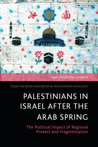 bokomslag Palestinians in Israel after the Arab Spring