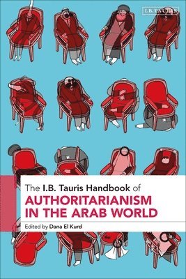 I.B. Tauris Handbook of Authoritarianism in the Arab World