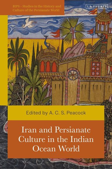 bokomslag Iran and Persianate Culture in the Indian Ocean World