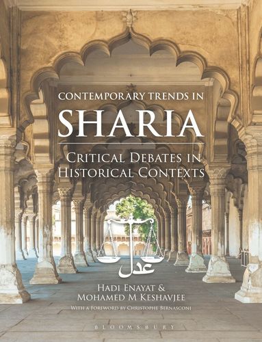 Hadi Enayat, Mohamed Keshavjee - Contemporary Trends in Sharia, Inbunden