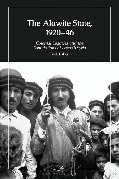 Fadi Esber - The Alawite State, 1920–46, Inbunden