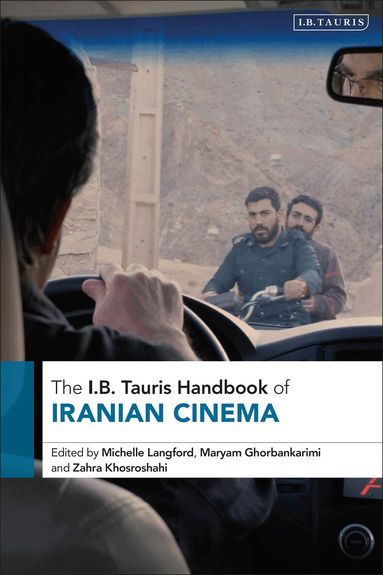 Michelle Langford, Maryam Ghorbankarimi, Zahra Khosroshahi - I.B. Tauris Handbook of Iranian Cinema, Häftad