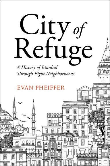 Evan Pheiffer - City of Refuge, Inbunden