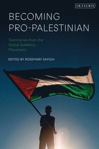 bokomslag Becoming Pro-Palestinian