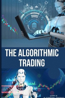 bokomslag The Algorithmic Trading