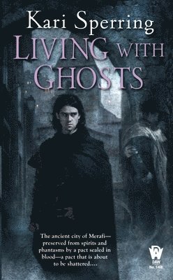 Living with Ghosts