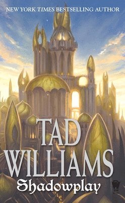 Tad Williams - Shadowplay: Shadowmarch Volume II, Pocket