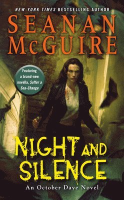Seanan McGuire, Seanan Mcguire - Night and Silence, Pocket