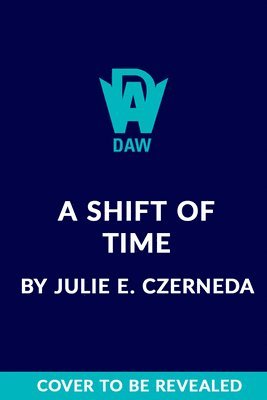 A Shift of Time 1