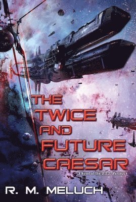 bokomslag The Twice and Future Caesar