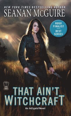 Seanan McGuire, Seanan Mcguire - That Ain't Witchcraft, Pocket