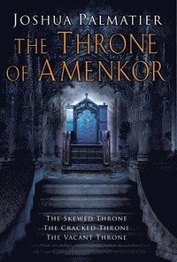 bokomslag The Thronemaker Of Amenkor Trilogy