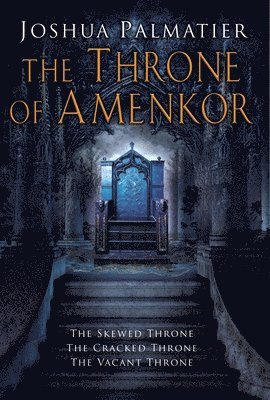 The Thronemaker Of Amenkor Trilogy 1