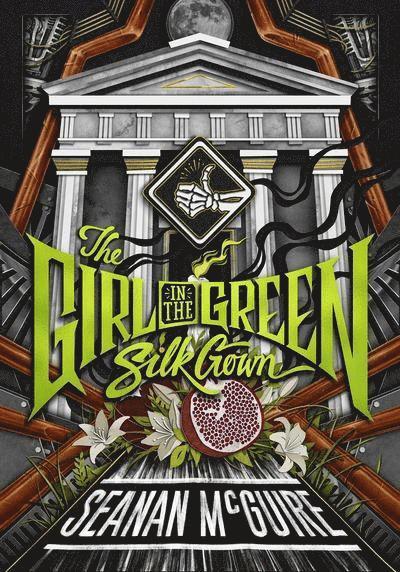 Seanan McGuire, Seanan Mcguire - The Girl in the Green Silk Gown, Häftad