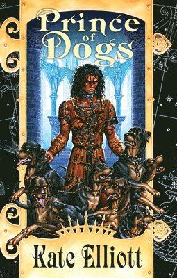 Kate Elliott - Prince of Dogs, Häftad