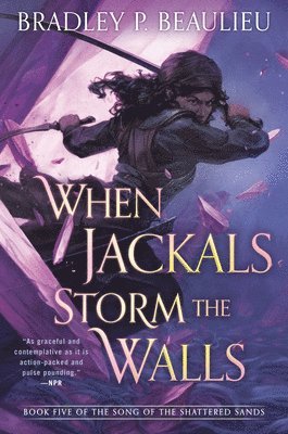 Bradley P. Beaulieu, Bradley P Beaulieu - When Jackals Storm the Walls, Inbunden