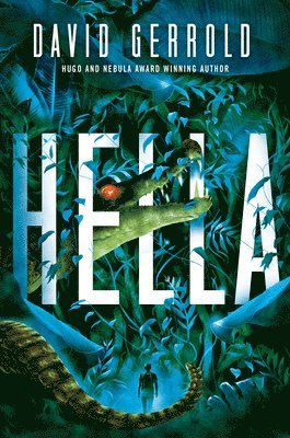 David Gerrold - Hella, Inbunden