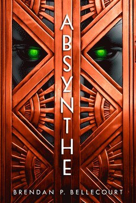 Brendan P. Bellecourt - Absynthe, Häftad