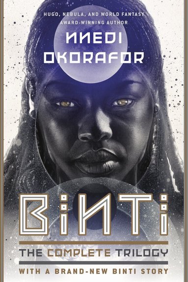 Nnedi Okorafor - Binti: The Complete Trilogy, Häftad