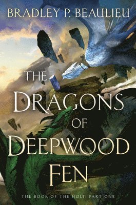 Dragons Of Deepwood Fen 1