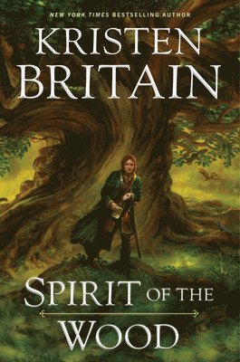 Kristen Britain - Spirit of the Wood, Inbunden. Tillgänglighet: Lägg i varukorg