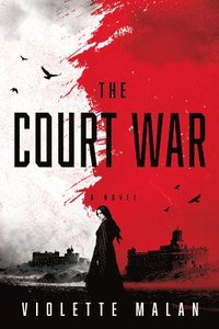 bokomslag The Court War